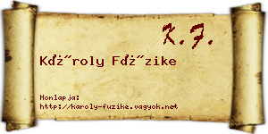 Károly Füzike névjegykártya